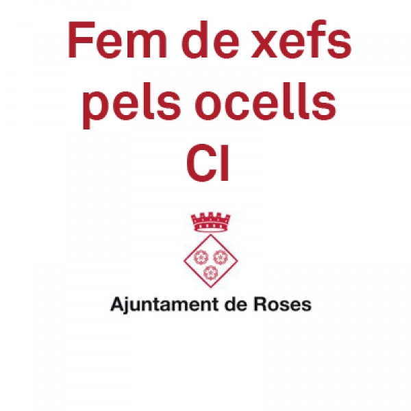 ROSES: Fem de xefs pels ocells